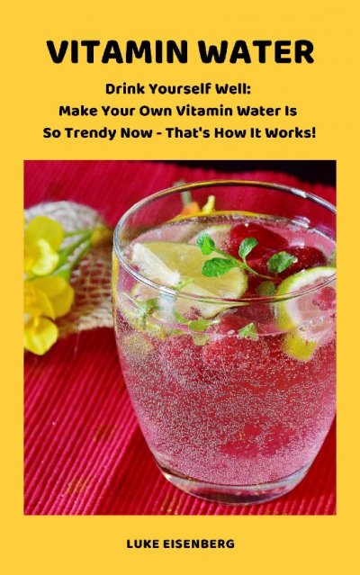 'Cover von VITAMIN WATER – Drink Yourself Well'-Cover