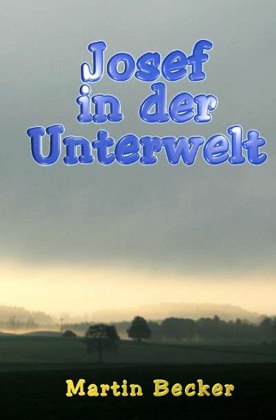 'Josef in der Unterwelt'-Cover