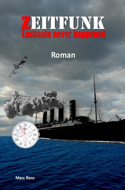 'Zeitfunk – Lusitania never happened'-Cover