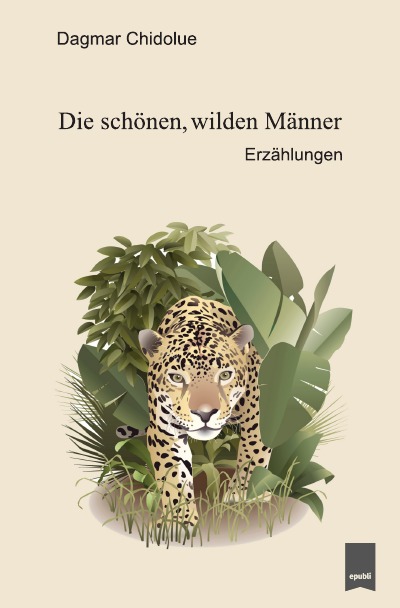 'Cover von Die schönen, wilden Männer'-Cover