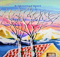 L'inverno è fuori - Claudia Erika Schubert