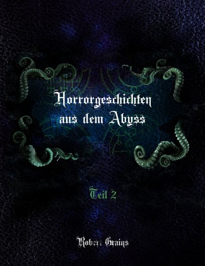 'Cover von Horrorgeschichten aus dem Abyss Teil 2'-Cover