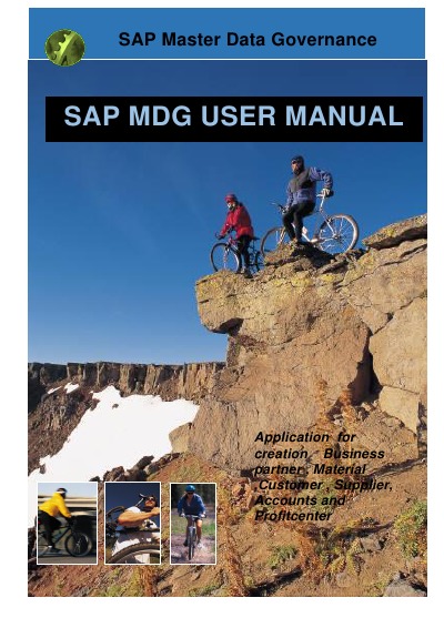 'SAP Master Data Governance (MDG) User manual: MDG – Application for creation Business partner , Material ,Customer , Supplier, Accounts, Profitcenter'-Cover