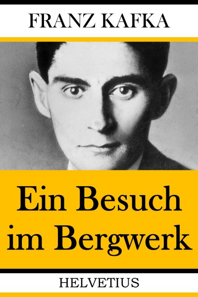 'Cover von Ein Besuch im Bergwerk'-Cover