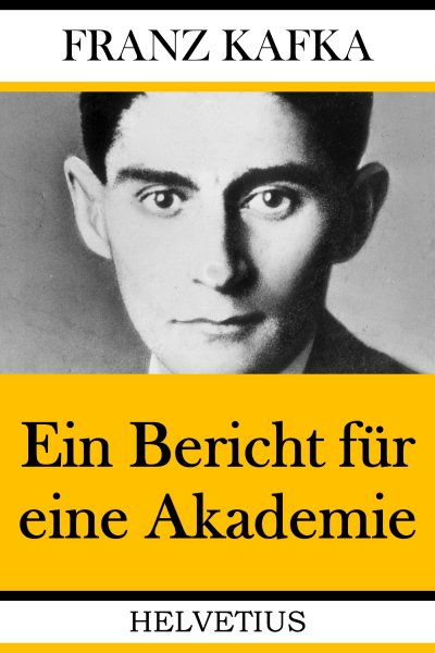 'Cover von Ein Bericht für eine Akademie'-Cover