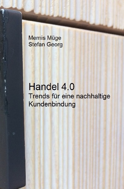 'Cover von Handel 4.0 – Trends für eine nachhaltige Kundenbindung'-Cover