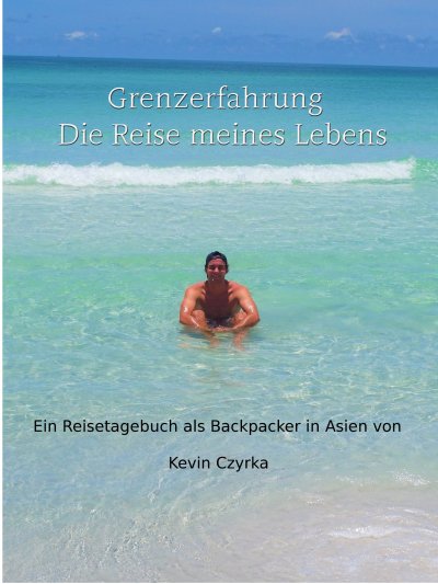 'Grenzerfahrung – Der Trip meines Lebens'-Cover