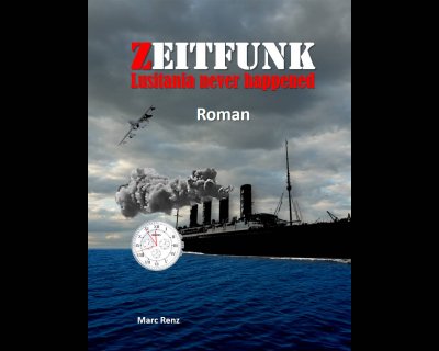 'Zeitfunk – Lusitania never happened'-Cover
