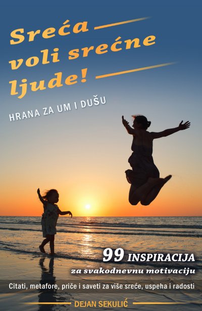 'Cover von Sreća voli  srećne ljude! Hrana za um i dušu.'-Cover