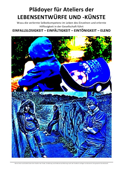 'Cover von Plädoyer für Ateliers der LEBENSENTWÜRFE UND -KÜNSTE'-Cover