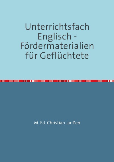 'Cover von Unterrichtsfach Englisch – Fördermaterialien  für Geflüchtete'-Cover