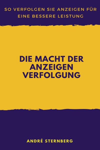 'Cover von Die Macht der Anzeigen Verfolgung'-Cover