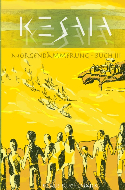 'KESAIA – Buch III: Morgendämmerung'-Cover