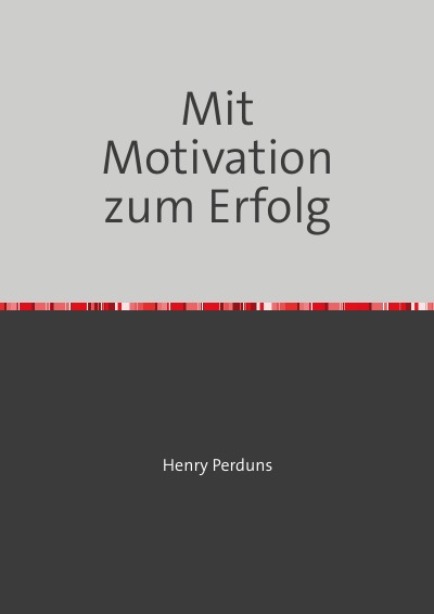 'Cover von Mit Motivation zum Erfolg'-Cover
