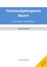 Polizeiaufgabengesetz Bayern - Lars Junghanns