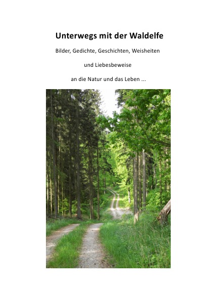 'Cover von Unterwegs mit der Waldelfe'-Cover