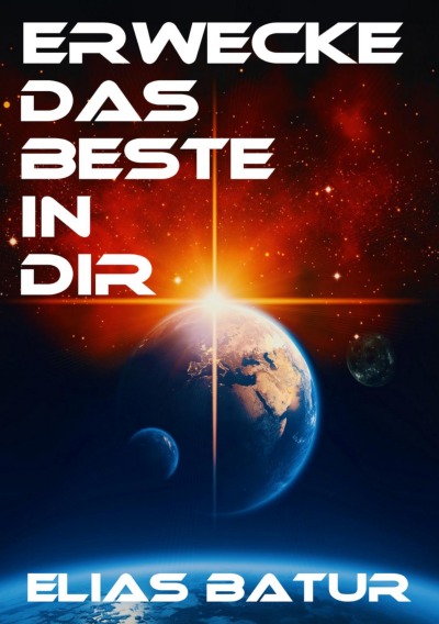 'ERWECKE DAS BESTE IN DIR'-Cover
