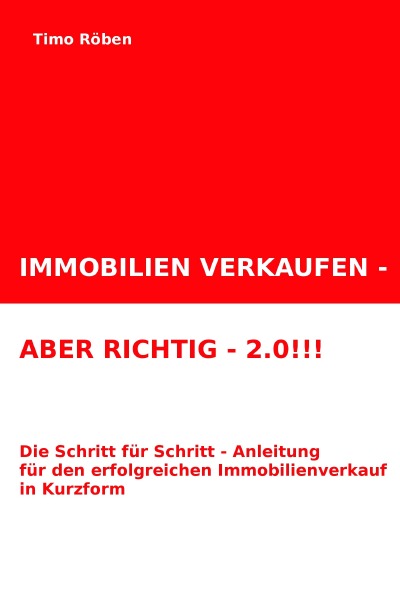 'Cover von IMMOBILIEN VERKAUFEN – ABER RICHTIG!!!'-Cover