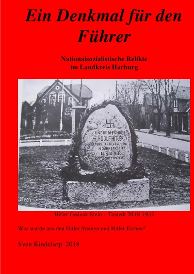 'Ein Findling für den Führer – Nationalsozialistische Denkmale im Landkreis Harburg- Hitlersteine'-Cover