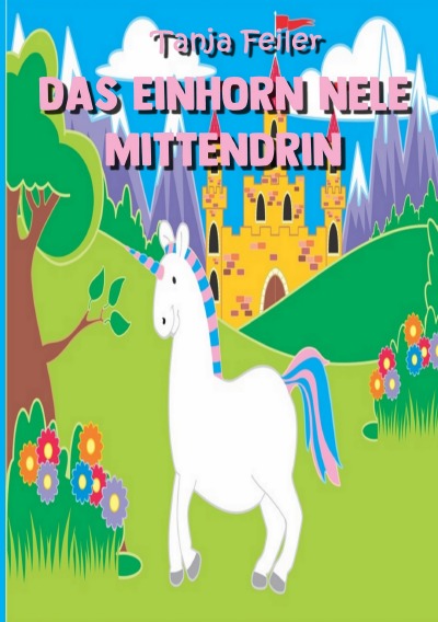 'Cover von Das Einhorn Nele mittendrin'-Cover