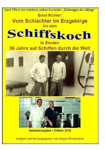 'Cover von Vom Schlachter im Erzgebirge zum Schiffskoch in Emden – 36 Jahre auf Schiffen durch die Welt'-Cover