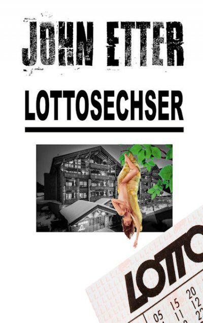 'Cover von JOHN ETTER – Lottosechser'-Cover
