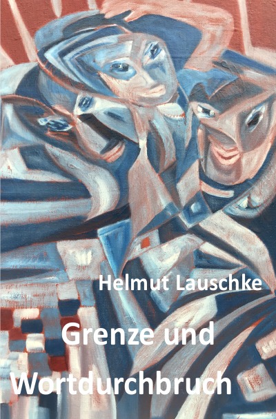 'Cover von Grenze und Wortdurchbruch'-Cover