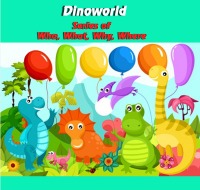 Dinoworld - Who, What, Why, Where - Recep Akkaya