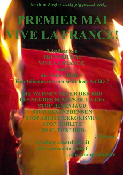 'PREMIER MAI  VIVE LA FRANCE! oder:  die Hölle = BRD =   Kapitalismus mit menschlichem Antlitz ?    2.Auflage'-Cover