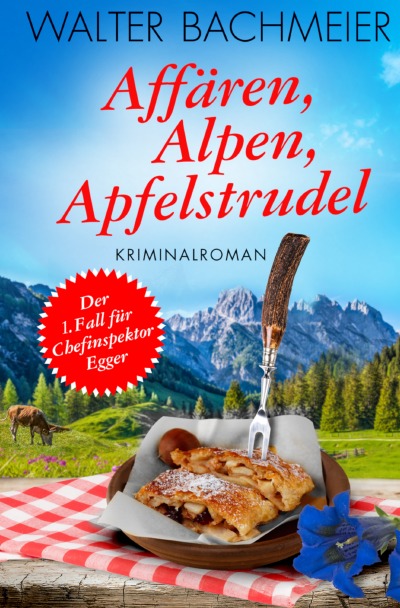 'Affären, Alpen, Apfelstrudel'-Cover