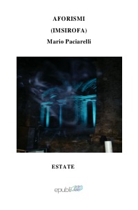 Aforismi (Isirofa) Estate - Mario Paciarelli