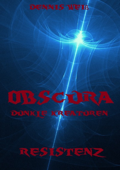 'Obscura- Part 3- Resistenz'-Cover