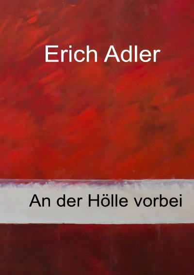 'Cover von An der Hölle vorbei'-Cover