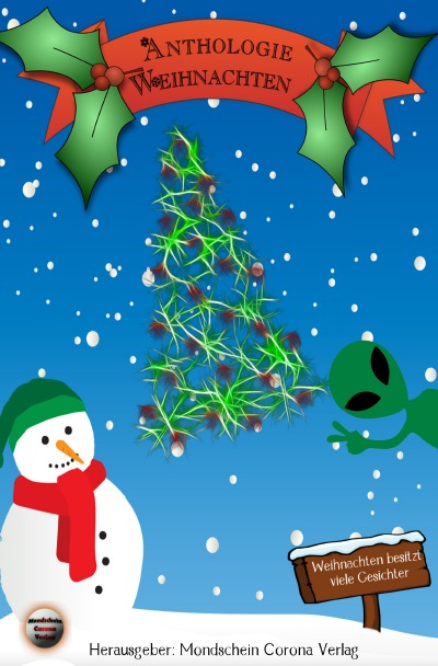 'Cover von Anthologie Weihnachten: Weihnachten besitzt viele Gesichter'-Cover