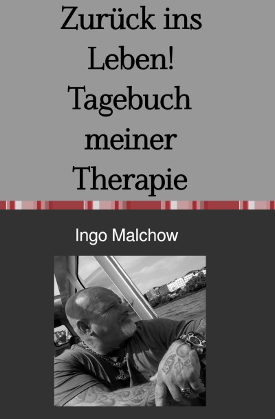 'Cover von Zurück ins Leben! Tagebuch meiner Therapie'-Cover