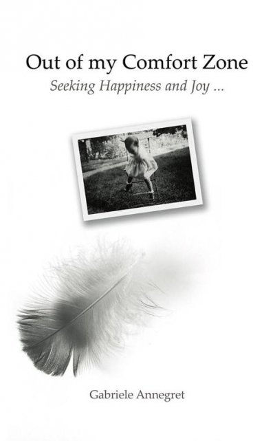 'Out of my Comfort Zone  Seeking Happiness and Joy …'-Cover