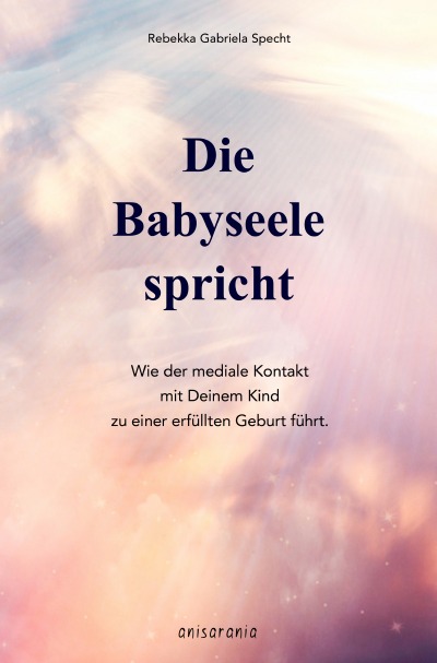 'Cover von Die Babyseele spricht'-Cover