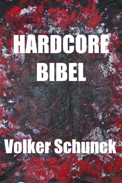 'Hardcore Bibel'-Cover