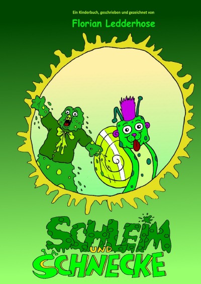 'Schleim und Schnecke'-Cover