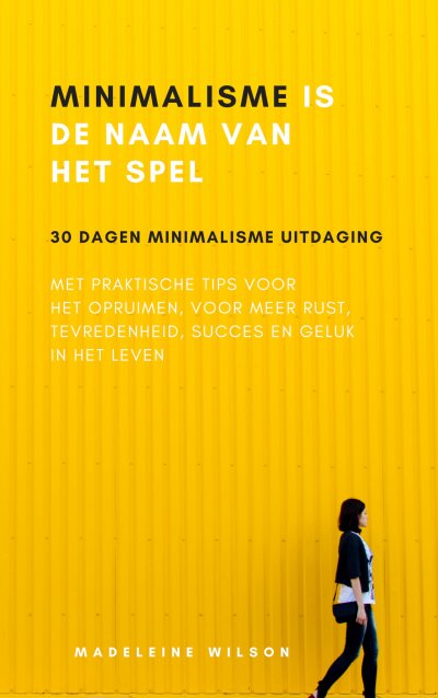 'Cover von Minimalisme Is De Naam Van Het Spel'-Cover