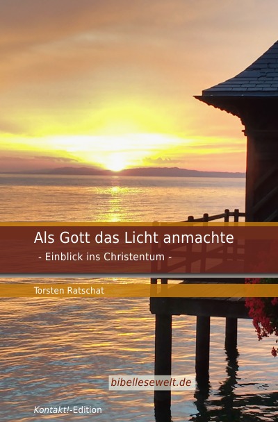 'Cover von Als Gott das Licht anmachte'-Cover