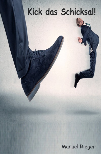 'Cover von Kick das Schicksal'-Cover