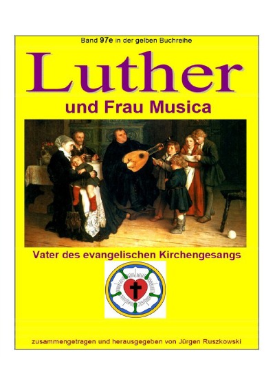 'Cover von Luther und Frau Musica – Vater des evangelischen Kirchengesangs'-Cover