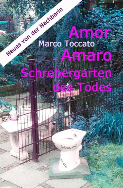'Amor Amaro – Schrebergarten des Todes'-Cover