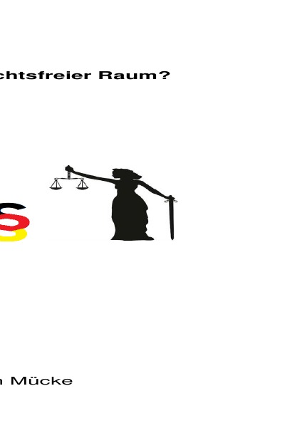 'Cover von Grundgesetz! Rechtsfreier Raum?'-Cover