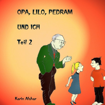 'Opa Lilo Pedram und ich'-Cover