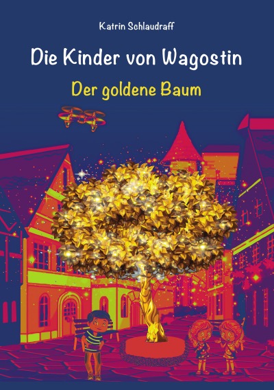 'Cover von Die Kinder von Wagostin'-Cover