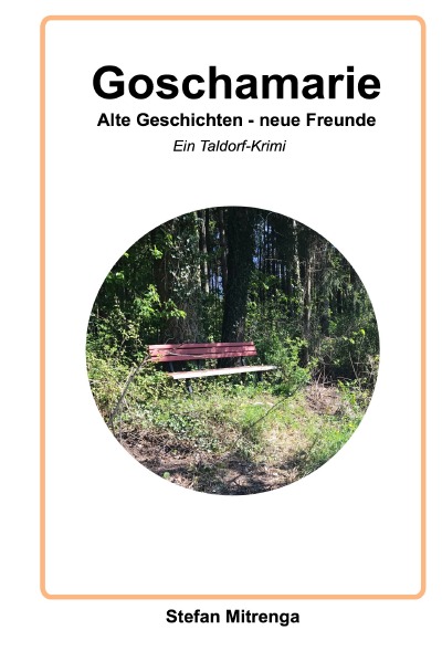 'Goschamarie   Alte Geschichten – neue Freunde'-Cover