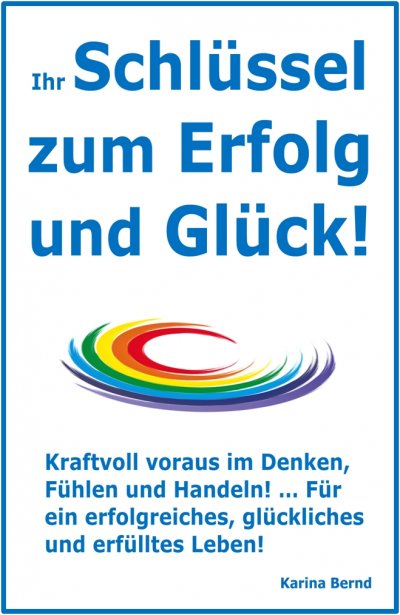 'Cover von Ihr Schlüssel zum Erfolg und Glück!'-Cover