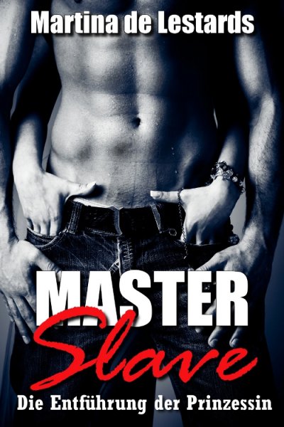 'Cover von Master & Slave – Die Entführung der Prinzessin!'-Cover